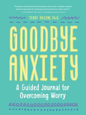 cover image of Goodbye, Anxiety